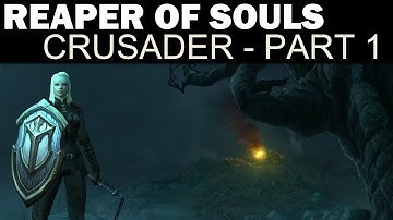 Diablo III: Reaper of Souls Beta - Crusader Playthrough - Part 1 - Juniper On The Job