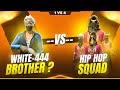 White444 Brother 🤯 ? Vs Hip Hop squad || Free Fire 1 Vs 4 Insane Clash Squad Battle