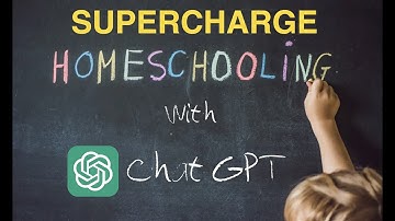 Supercharge Homeschooling with Chat GPT