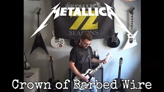 Metallica - Crown of Barbed Wire (guitar cover)