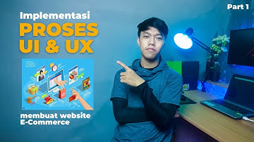 Proses UI UX Design || Tutorial Membuat Website E-COMMERCE