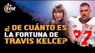 Fortuna De Travis Kelce Vs La De Taylor Swift