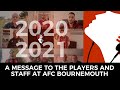 A MESSAGE TO THE PLAYERS & STAFF OF AFC BOURNEMOUTH | THE 2020/21 EFL CHAMPIONSHIP CAMPAIGN IS HERE!