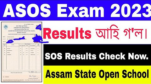 ASOS Exam Results Published | ASOS 2023 Results Declared | Assam State Open School Results 2023