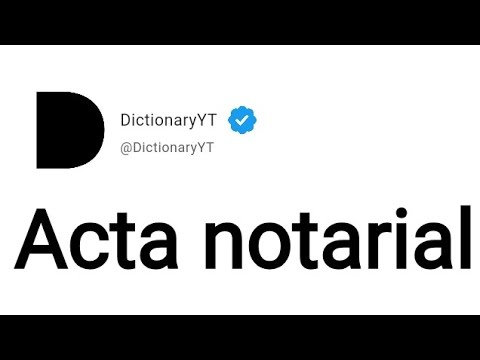 Acta notarial Meaning in English