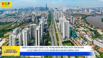 Triển khai kịp thời các Nghị định hướng dẫn thi hành Luật Nhà ở và Luật Kinh doanh bất động sản