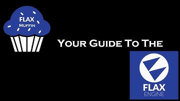 Flax Muffin -  Installing The Flax Game Engine