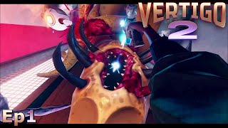 Vertigo 2 [Ep.1] Return to the Quantum Reactor (VR gameplay, no commentary)