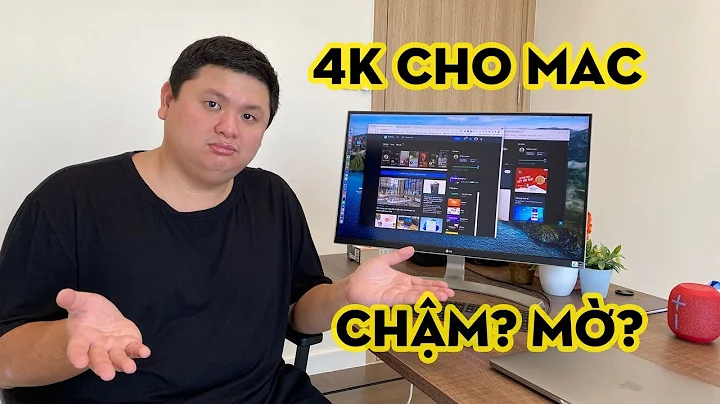 Vì sao dùng màn hình 4K với Mac thì (có thể) bị giảm hiệu năng, chậm và mờ hơn?