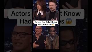Actors You Didt Know Had Disabilities Part 2