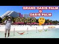 HOTEL Oasis Palm Y Grand Oasis Palm ¿CUÁL ES LA DIFERENCIA?