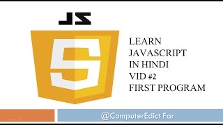 2 Java Script in Hindi/Urdu VID 2 First program