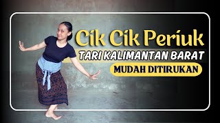 Tari Cik Cik Periuk - Tari Kreasi Daerah Kalimantan Barat - Tarian Mudah Anak TK & SD