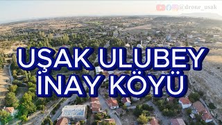 Uşak Ulubey İnay Köyü