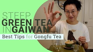 Steep Green Tea in Gaiwan - Best Tips for Gongfu Tea at Home by ZhenTea 786 views 2 months ago 17 minutes