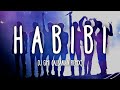 Habibi (Albanian Remix) - DJ Gimi-O x Habibi