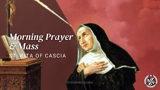 5/22/24 Wednesday | 7:15 Prayer & 8:00 Mass | St. Rita of Cascia