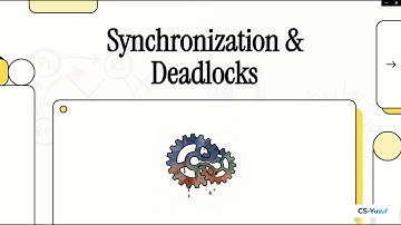 💻 Operating Systems for Everyone - Pt.3 "Synchronization & Deadlocks"
