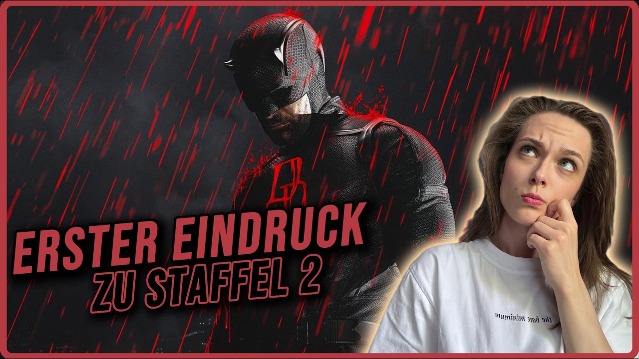 Bekommt DAREDEVIL einen RICHTUNGSWECHSEL? | Ersteindruck zu DAREDEVIL: BORN AGAIN Staffel 2