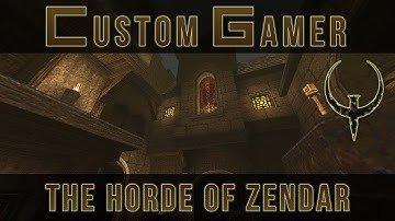 The Horde of Zendar by Sock - Quake Single Player