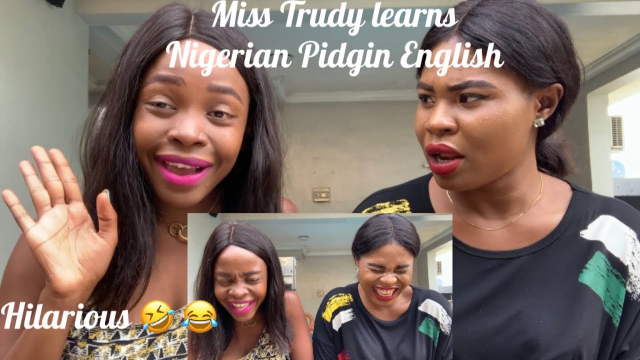 learn to speak nigerian pidgin learn to speak nigerian pidgin
