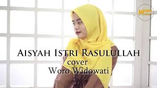 Aisyah Istri Rasulullah Cover Woro Widowati