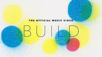 Sleeping At Last - "Build" (Official Music Video)