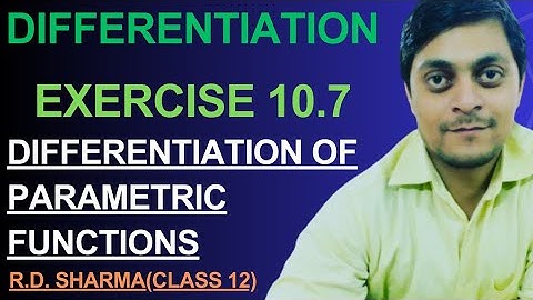 differentiation rd sharma exercise 10.7 exercise 11.7 class 12 maths