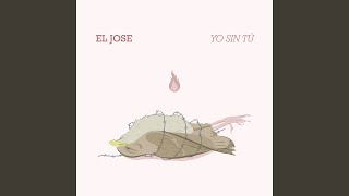 Video thumbnail of "El Jose - A la Orillita de un Río de Lava"