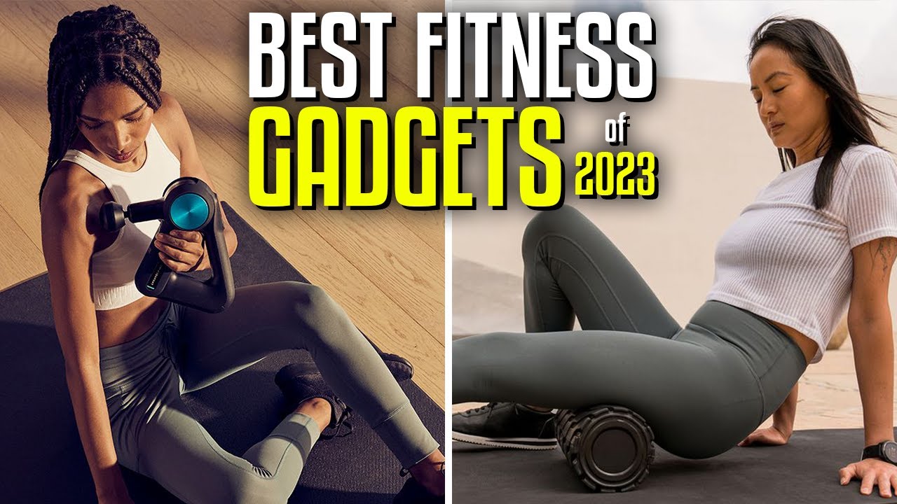 11 Best Fitness Gadgets in 2023