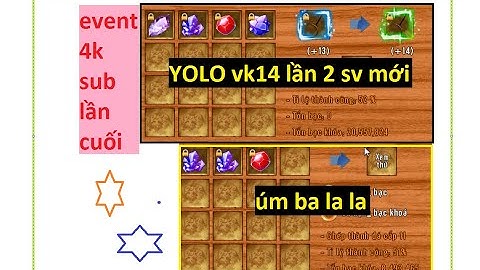 Event 4k sub lần cuối và seri khô máu YOLO vũ khí 14 sever hashirama xem thế nào | HTC game