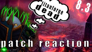 I CALLED IT! titanforging is dead - 8.3 patch trailer reaction
