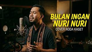 Pop Karo Paling Mantap | BULAN INGAN NURI NURI | Cover RODA KASET