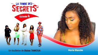 LA TOMBE DES SECRETS - EP4 - (avec Murielle Blanche et Poupi) - 1 Episode tous vendredis à 17H