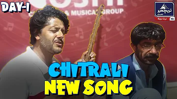 Day 1 | Chitrali new song by Ansar Elahi and Afsar Ali