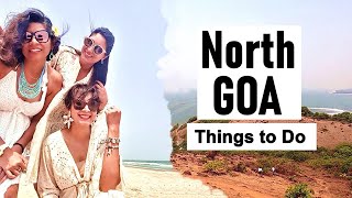 North Goa | Must See Places , Beaches &amp; Top Things to Do in Goa