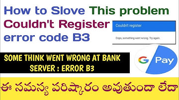 how to fix error code b3 in google pay | how to solve couldn
