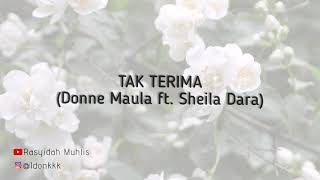 Tak Terima - Donne Maula ft. Sheila Dara (lyrics video)