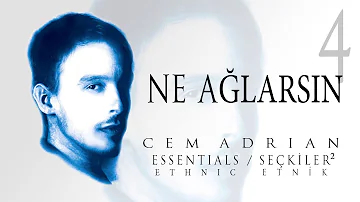 Cem Adrian - Ne Ağlarsın (Official Audio)