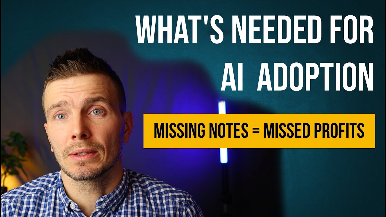 Mising Note Missing Notes = Missed Profits. What's needed for AI adoption - YouTube
