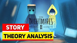 Little nightmares 2 story & theory info analysis explained [2020]