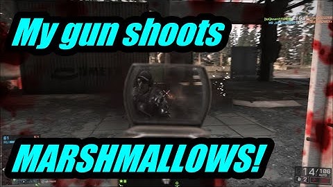 The BF4 marshmallow shooter | My gun is broke! (No hitmarkers)