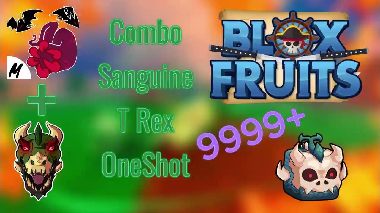 Roblox Combo Sanguine Art X T Rex One Shot [ Blox Fruits ] YouTube