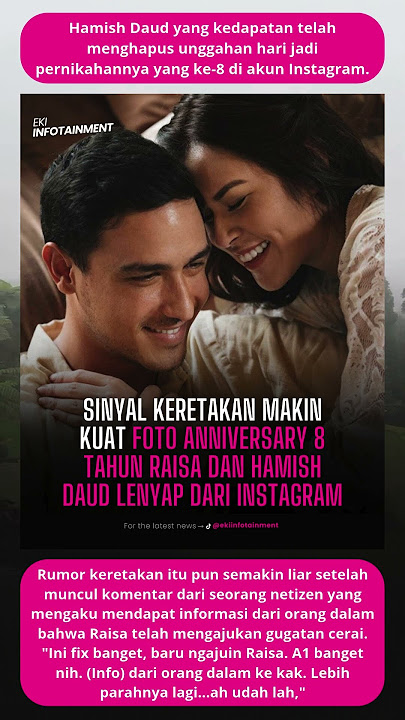 #hamishdaud hapus foto aniversary 8 tahun dengan #HamishDaud diisukan cerai #infoviral #beritaartis
