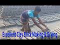 Excellent Clay Brick Making &amp; Drying | চমৎকার মাটির ইট তৈরি এবং শুকানো