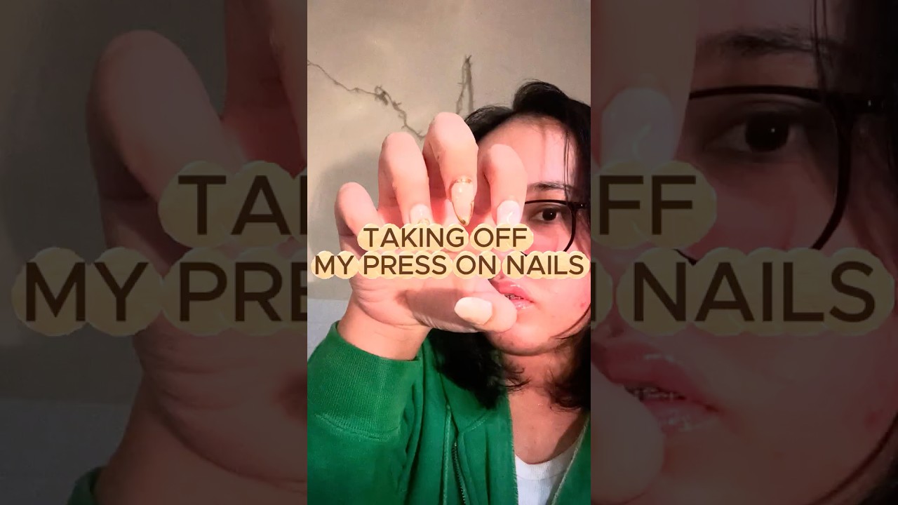 REMOVE MY PRESS ON NAILS! 💅