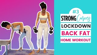 Back Fat &amp; Bra Bulge Home Workout # 3 (STRONG Curves Lock Down Program)