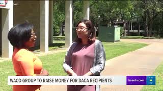Waco group to raise money for DACA recipients