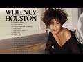 Whitney Houston Best Songs - Whitney Houston Greatest Hits Full Album 2021