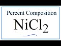 Percent Composition and Molar Mass of NiCl2